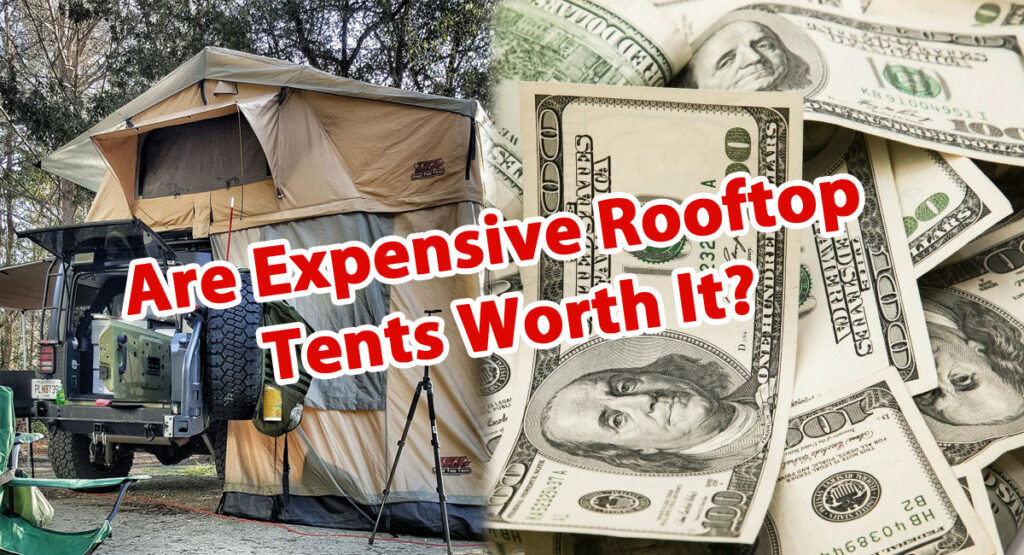 expensive rooftop tents woth it